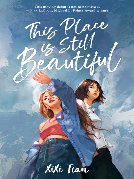 Title details for This Place Is Still Beautiful by XiXi Tian - Available